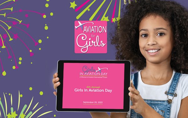 Girls in Aviation Day 2020 available to all- now year round, online & free of charge  