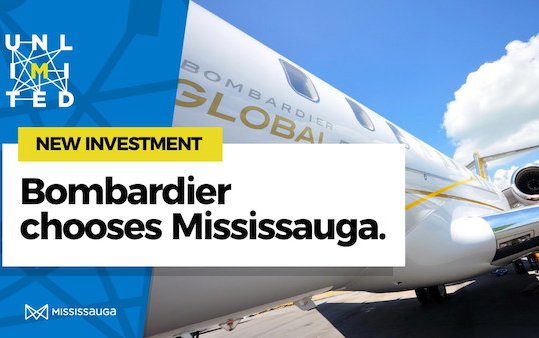 Mississauga Welcomes new Bombardier Global Manufacturing Centre