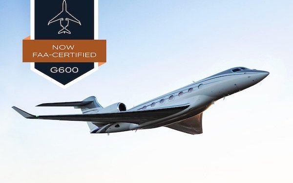 Officially certified by FAA - Gulfstream G600